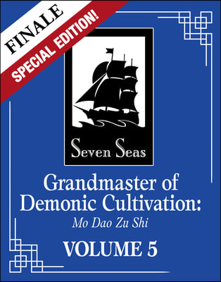 Grandmaster of Demonic Cultivation: Mo DAO Zu Shi (Novel) Vol. 5 (Special Edition)