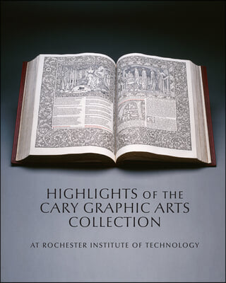 Highlights of the Cary Graphic Arts Collection