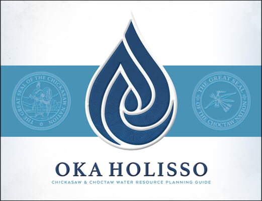 Oka Holisso: Chickasaw and Choctaw Water Resource Planning Guide