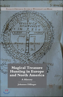 Magical Treasure Hunting in Europe and North America: A History