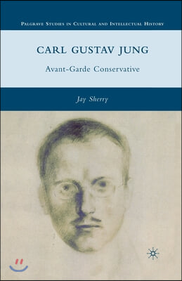 Carl Gustav Jung: Avant-Garde Conservative