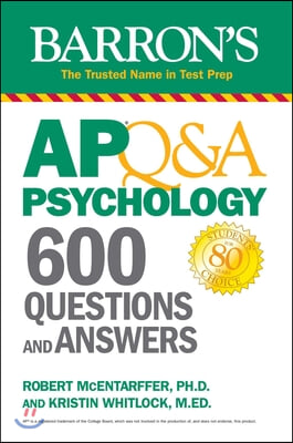 AP Q&amp;A Psychology: 600 Questions and Answers