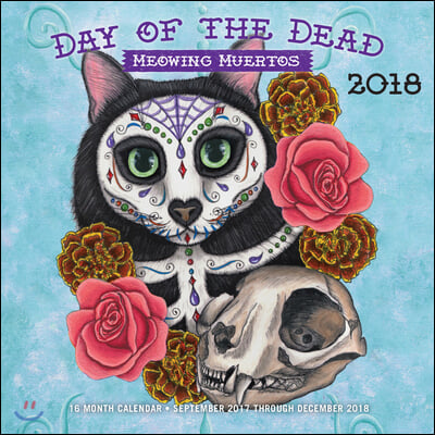 Day of the Dead Meowing Muertos 2018 Calendar