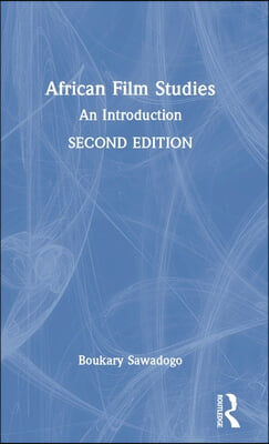 African Film Studies: An Introduction