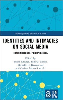 Identities and Intimacies on Social Media