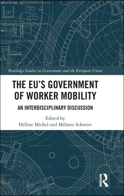 EU's Government of Worker Mobility