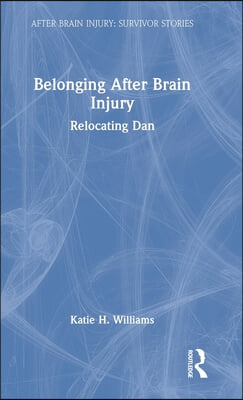 Belonging After Brain Injury