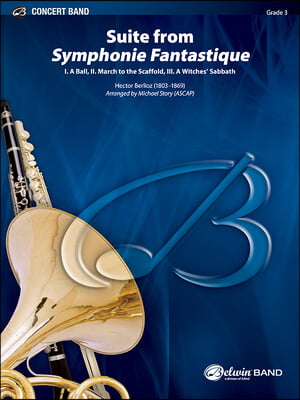 Suite from Symphonie Fantastique: I. a Ball, II. March to the Scaffold, III. a Witches&#39; Sabbath, Conductor Score &amp; Parts