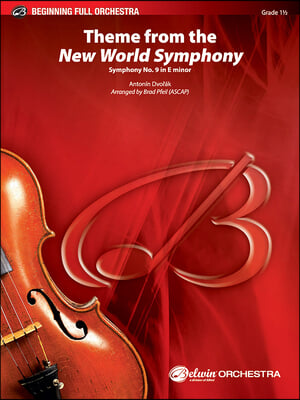 New World Symphony, Theme from the: Symphony No. 9 in E Minor, Conductor Score &amp; Parts