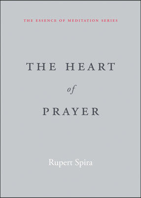 The Heart of Prayer