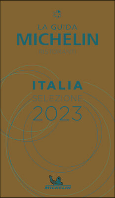 The Michelin Guide Italia (Italy) 2023: Restaurants & Hotels