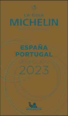 The Michelin Guide Espana Portugal (Spain & Portugal) 2023: Restaurants & Hotels
