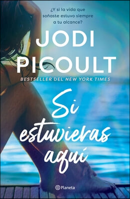 Si Estuvieras Aqui / Wish You Were Here (Spanish Edition)