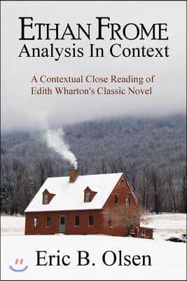 Ethan Frome: Analysis in Context