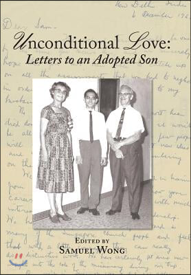 Unconditional Love: Letters to an Adopted Son