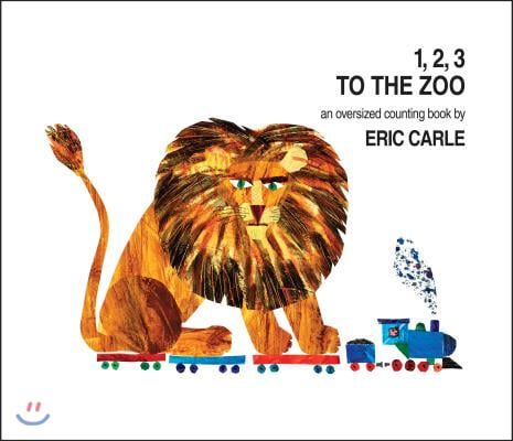 1, 2, 3 to the Zoo: An Oversized Counting Book