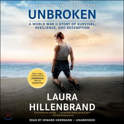 Unbroken (Movie Tie-In Edition): A World War II Story of Survival, Resilience, and Redemption