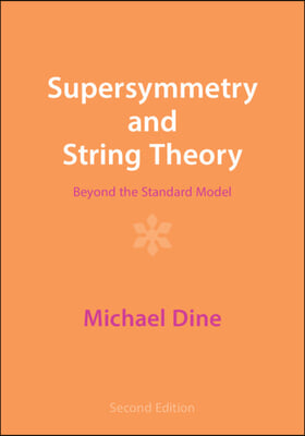 Supersymmetry and String Theory: Beyond the Standard Model