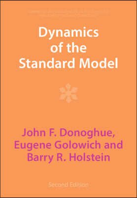 Dynamics of the Standard Model