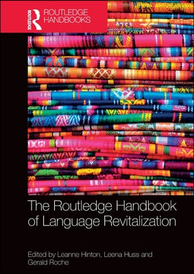 Routledge Handbook of Language Revitalization