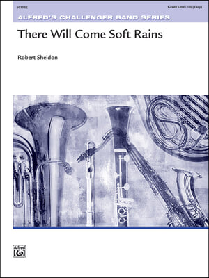 There Will Come Soft Rains: Conductor Score