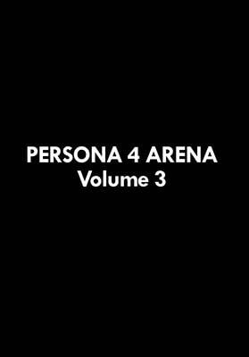 Persona 4 Arena Volume 3