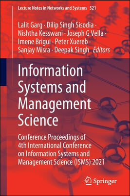 Information Systems and Management Science: Conference Proceedings of 4th International Conference on Information Systems and Management Science (Isms