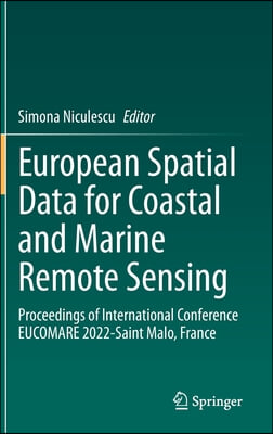 European Spatial Data for Coastal and Marine Remote Sensing: Proceedings of International Conference Eucomare 2022-Saint Malo, France