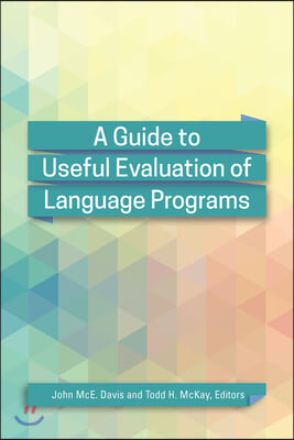 A Guide to Useful Evaluation of Language Programs