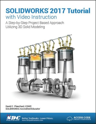 Solidworks 2017 Tutorial with Video Instruction