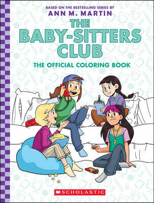 The Baby-Sitters Club: The Official Coloring Book