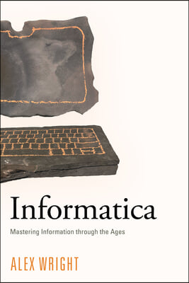 Informatica: Mastering Information Through the Ages