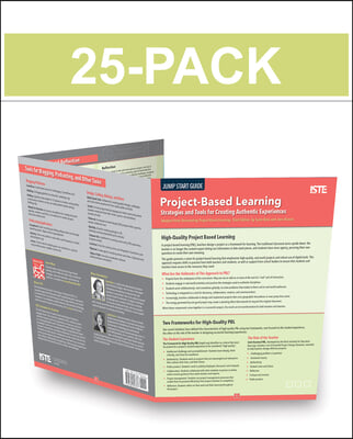 Project-Based Learning (25-Pack): Strategies and Tools for Creating Authentic Experiences