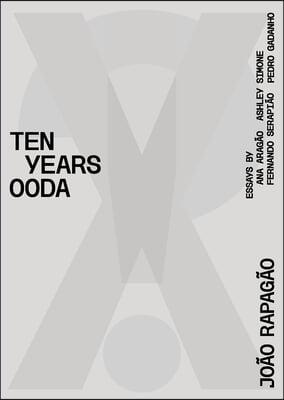 X!? 2010-2020 Ten Years Ooda