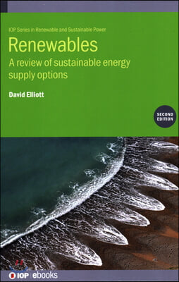 Renewables (Second Edition): A review of sustainable energy supply options