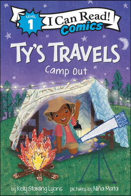 Ty&#39;s Travels: Camp-Out