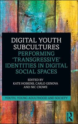 Digital Youth Subcultures