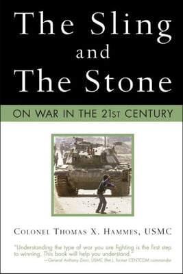 The Sling and the Stone: On War in the 21st Century