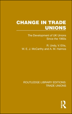 Change in Trade Unions