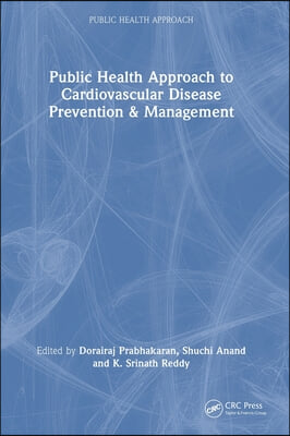 Public Health Approach to Cardiovascular Disease Prevention & Management