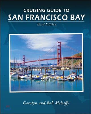 Cruising Guide to San Francisco Bay