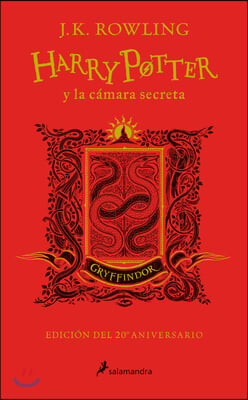 Harry Potter Y La Camara Secreta (20 Aniv. Gryffindor) / Harry Potter and the Ch Amber of Secrets (Gryffindor)