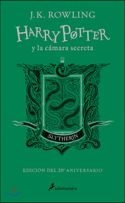 Harry Potter Y La C&#225;mara Secreta (20 Aniv. Slytherin) / Harry Potter and the Cha Mber of Secrets (Slytherin)