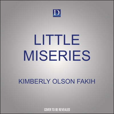 Little Miseries: This Is Not a Story about My Childhood