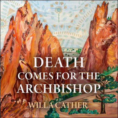 Death Comes for the Archbishop