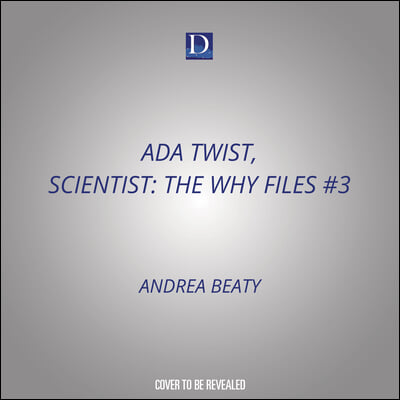 ADA Twist, Scientist: The Why Files #3: The Science of Baking