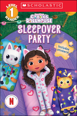 Gabby&#39;s Dollhouse: Sleepover Party (Scholastic Reader, Level 1)