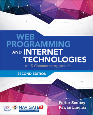 Web Programming And Internet Technologies: An E-Commerce Approach