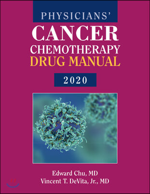 Physicians' Cancer Chemotherapy Drug Manual 2020