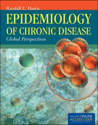 Epidemiology of Chronic Disease with Access Code: Global Perspectives
